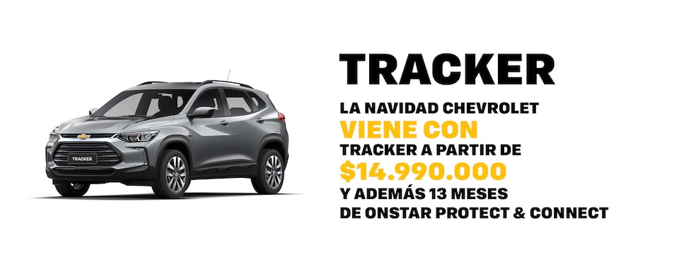 LA NAVIDAD CHEVROLET VIENE CON TRACKER A PARTIR DE $14.990.000 Y ADEMÁS 13 MESES DE ONSTAR PROTECT & CONNECT